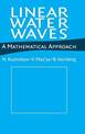 Linear Water Waves: A Mathematical Approach