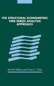 The Structural Econometric Time Series Analysis Approach