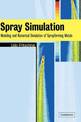 Spray Simulation: Modeling and Numerical Simulation of Sprayforming metals