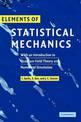 Elements of Statistical Mechanics: With an Introduction to Quantum Field Theory and Numerical Simulation