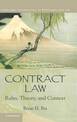 Contract Law: Rules, Theory, and Context