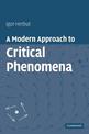 A Modern Approach to Critical Phenomena