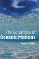 The Equations of Oceanic Motions