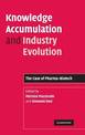 Knowledge Accumulation and Industry Evolution: The Case of Pharma-Biotech