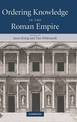Ordering Knowledge in the Roman Empire