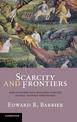 Scarcity and Frontiers: How Economies Have Developed Through Natural Resource Exploitation