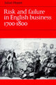 Risk and Failure in English Business 1700-1800