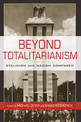 Beyond Totalitarianism: Stalinism and Nazism Compared