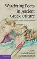 Wandering Poets in Ancient Greek Culture: Travel, Locality and Pan-Hellenism
