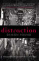 Distraction: A Philosopher's Guide To Being Free