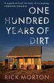 One Hundred Years of Dirt