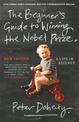 The Beginner's Guide to Winning the Nobel Prize (New Edition): A life in Science