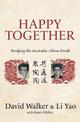 Happy Together: Bridging the Australia-China Divide