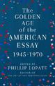 The Golden Age of the American Essay: 1945-1976