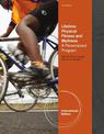 Lifetime Physical Fitness and Wellness: A Personalized Program, International Edition