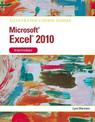 Microsoft (R) Excel 2010 Intermediate: Illustrated Course Guide