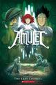 Amulet: The Last Council