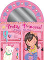 Pretty Princess!: A Vanity Table Book