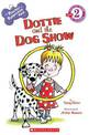 The Pooches of Peppermint Park: Dottie and the Dog Show