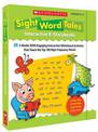Sight Word Tales Interactive E-Storybooks: 25 E-Books with Engaging Interactive Whiteboard Activities That Teach the Top 100 Hig