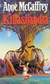 Killashandra: (The Crystal Singer:II): an awe-inspiring and epic fantasy from one of the most influential fantasy and SF novelis