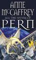 All The Weyrs Of Pern: (Dragonriders of Pern: 11): this is where it all began and could be where it all ends... from one of the