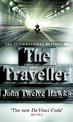 The Traveller: a thriller so different and powerful it will change the way you look at the world