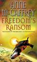 Freedom's Ransom: (The Catteni sequence: 4): a masterful display of storytelling and worldbuilding from one of the most influent