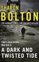 A Dark and Twisted Tide: (Lacey Flint: 4): Richard & Judy bestseller Sharon Bolton exposes a darker side to London in this shock