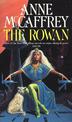 The Rowan: (The Tower and the Hive: book 1): an utterly captivating fantasy from one of the most influential fantasy and SF nove