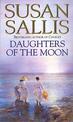 Daughters Of The Moon: the captivating tale of a touching bond between sisters wracked by adversity, from bestselling author Sus