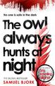 The Owl Always Hunts at Night: (Munch and Kruger Book 2)