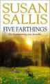 Five Farthings: A wonderful, heart-warming and utterly involving novel set in the West Country from bestselling author Susan Sal