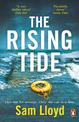 The Rising Tide: the heart-stopping and addictive thriller from the Richard and Judy author