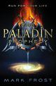The Paladin Prophecy: Book One