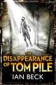 The Casebooks of Captain Holloway: The Disappearance of Tom Pile