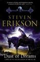 Dust of Dreams: The Malazan Book of the Fallen 9