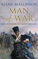 Man Of War: (The Matthew Hervey Adventures: 9): A thrilling and action-packed military adventure from bestselling author Allan M