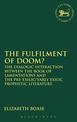 The Fulfilment of Doom?: The Dialogic Interaction between the Book of Lamentations and the Pre-Exilic/Early Exilic Prophetic Lit
