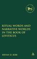 Ritual Words and Narrative Worlds in the Book of Leviticus