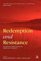 Redemption and Resistance: The Messianic Hopes of Jews and Christians in Antiquity
