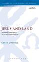 Jesus and Land: Sacred and Social Space in Second Temple Judaism