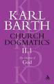 Church Dogmatics The Doctrine of God, Volume 2, Part 1: The Knowledge of God; The Reality of God
