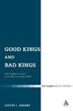 Good Kings and Bad Kings: The Kingdom of Judah in the Seventh Century BCE