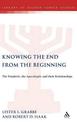 Knowing the End From the Beginning: The Prophetic, Apocalyptic, and their Relationship