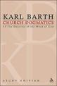 Church Dogmatics Study Edition 1: The Doctrine of the Word of God I.1 A 1-7