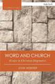 Word and Church: Essays in Christian Dogmatics