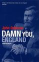 Damn You England: Collected Prose