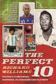 The Perfect 10: Dreamers, schemers, playmakers and playboys: the men who wore football's magic number