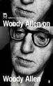 Woody Allen on Woody Allen: In Conversation with Stig Bjorkman